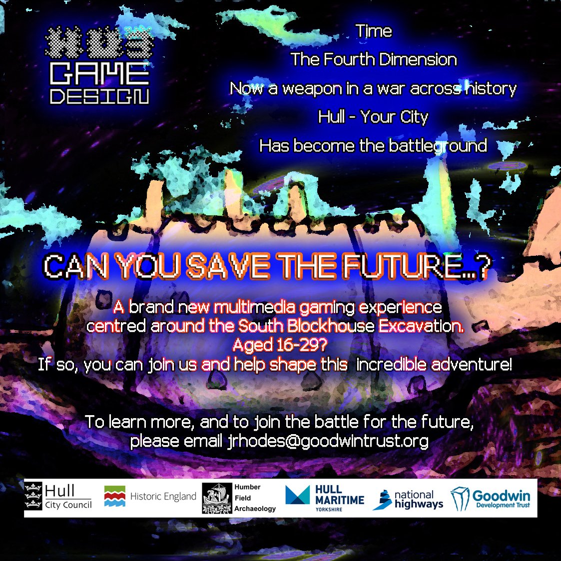 As part of our work with <a href="/HFArchaeology/">HFArchaeology</a> on the South Blockhouse Excavation, we're working towards making a brand new multimedia gaming experience centred around the South Blockhouse. If you’re aged 16-29, you can help shape this  incredible adventure!