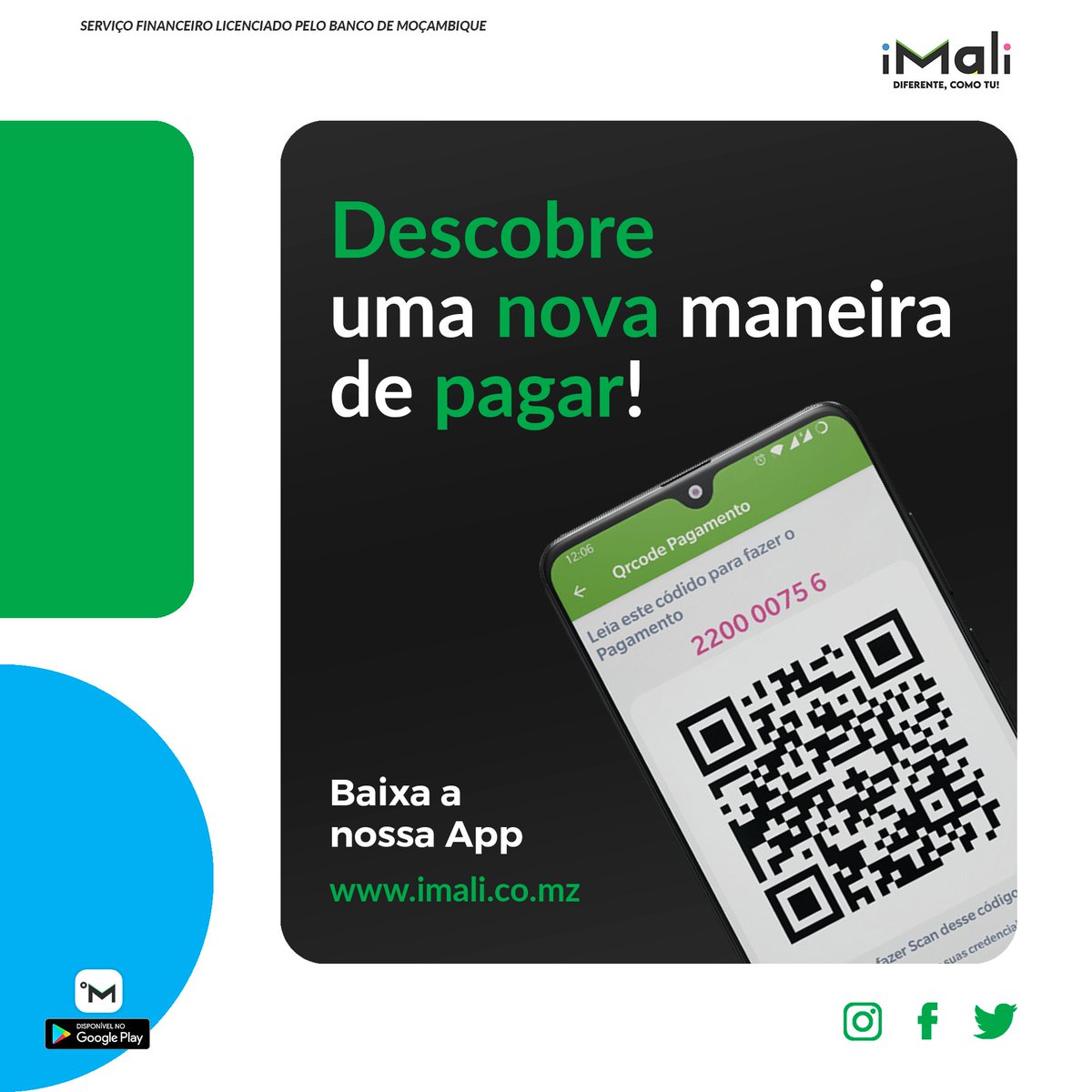 iMali é a tua nova conta de pagamentos digital.

Uma nova solução digital que veio para substituir o dinheiro físico.
Sai do comum e torna a tua vida moderna, segura e diferente.

Sabe mais no nosso site imali.co.mz

Baixa a nossa app no Google Play Store

#imalimoz