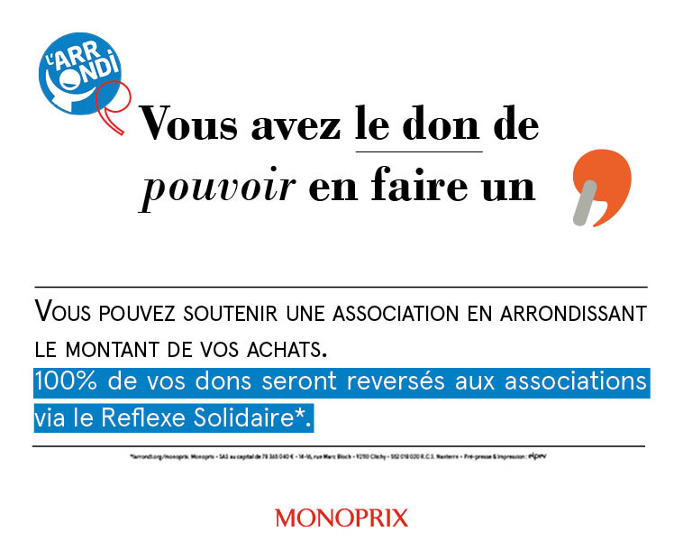 Monoprix (@monoprix) on Twitter photo Du 27/10 au 17/11, Monoprix déploie une nouvelle campagne de <a href="/l_arrondi/">L'ARRONDI</a> en caisse pour soutenir l’association @R_Entourage et venir en aide aux personnes sans abri.
L’intégralité des #dons récoltés durant cette période seront reversés à l'association. Mobilisons-nous!
#solidarite Du 27/10 au 17/11, Monoprix déploie une nouvelle campagne de <a href="/l_arrondi/">L'ARRONDI</a> en caisse pour soutenir l’association @R_Entourage et venir en aide aux personnes sans abri.
L’intégralité des #dons récoltés durant cette période seront reversés à l'association. Mobilisons-nous!
#solidarite