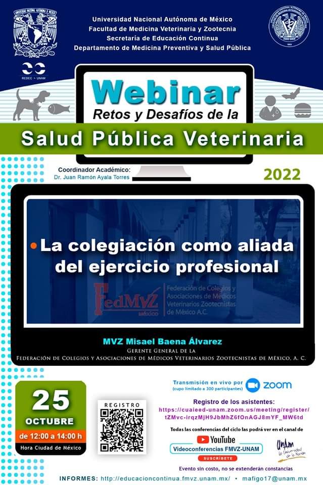 FedMVZ's tweet photo. #Agenda | Hoy en punto de las 12 horas incia La Conferencia: La Colegiación cómo aliada del ejercicio profesional, como parte del Webinar: Retos y Desafíos de la Salud Pública Veterinaria organizado por la @FMVZUNAM

Ingresa a la sesión en: https://t.co/UfROYkaZYc https://t.co/2AE1ZnDwgC