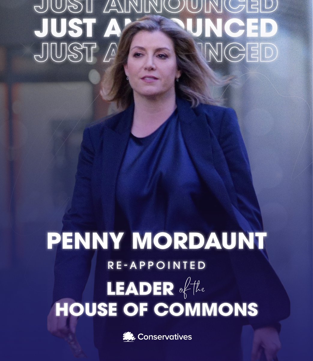 Just in: @PennyMordaunt re-appointed Leader of the House of Commons. Penny will continue to take the fight to Keir Starmer's Labour under our new Prime Minister @RishiSunak