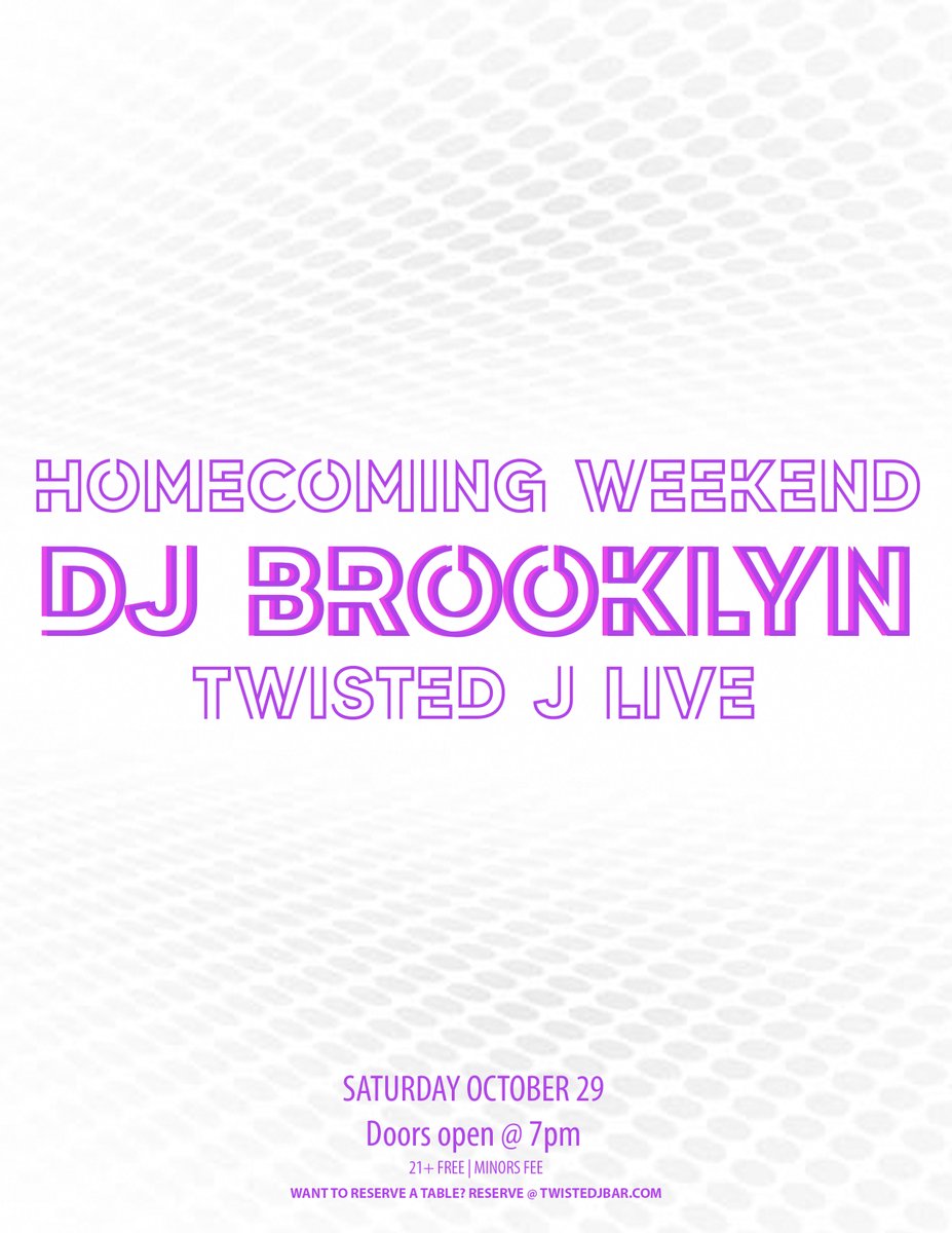 Saturday Oct.29 | Homecoming w/ DJ BROOKLYN
Monday Oct.31 | Halloween Party w/ $1,000 CASH for BEST COSTUME
