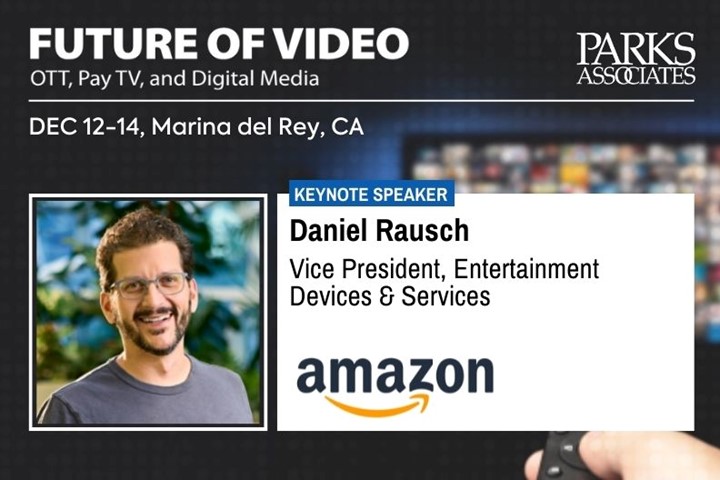 We are excited to announce keynote speaker Daniel Rausch at @Amazon for @ParksAssociates’ #FutureVideo22 on Dec. 13 at 4:15 PM CT. Register Now: bit.ly/3TiBEBl #ott #streamingdevices #videoservices #digitalcontent #digitalmedia #personalization #entertainment