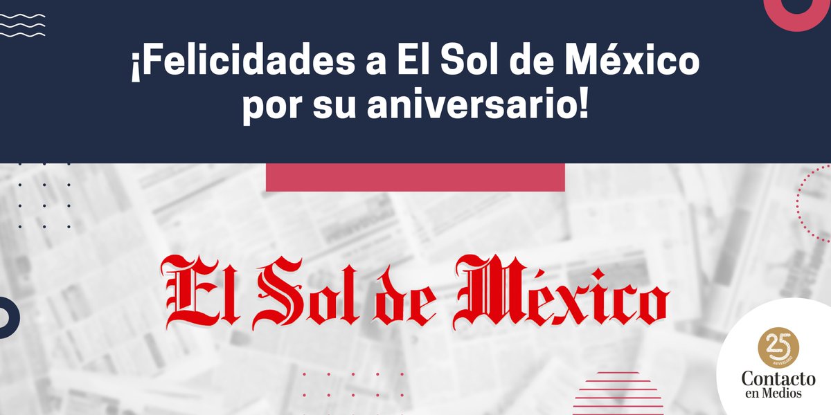 ContactoenMedio's tweet photo. En Contacto en Medios celebramos el 57º aniversario de @elsolde_mexico. Felicidades por un año más de periodismo nacional.
#ElSoldeMéxico #Aniversario https://t.co/VUsSCYfkiq