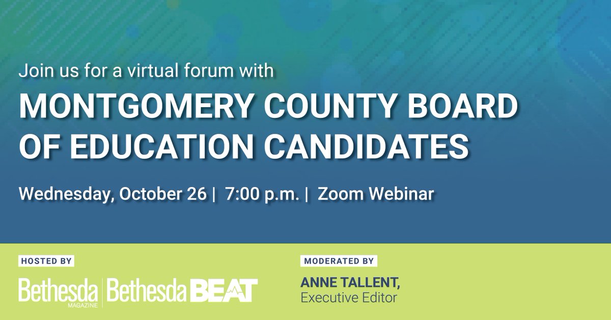 bethesda_today's tweet photo. Tomorrow, our executive editor, Anne Tallent will moderate a virtual forum with the at-large, District 1, District 3 and District 5 Board of Education candidates from Montgomery County ahead of the 2023 election. 

Register now: https://t.co/YkQaFLnblj https://t.co/T5nAzNJx6G