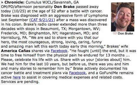 We are sad to report the passing of Country radio vet <a href="/DonBrakeRadio/">Don Brake On The Radio 🎙</a>, who died today at the age of 52 after a hard-fought battle with cancer.