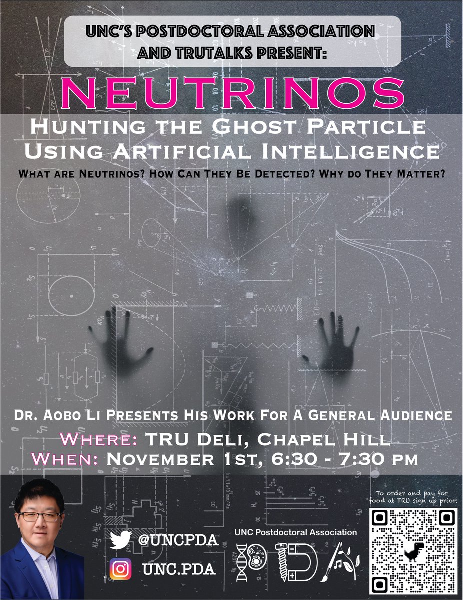 UNCPDA's tweet photo. FREE #SCIENCE TALK! Join Dr Aobo Li as he explains everything about Neutrinos @ this month’s @TruSciTalks! Hosted @TRUchapelhill Tues Nov 1st, from 6:30-7:30PM. Open to everyone, come learn! @UNCresearch @UNCPostdoc @chapelhillgov @CHCommunityArts @TriangleCheap #scicomm #postdoc https://t.co/REnl3Azamn