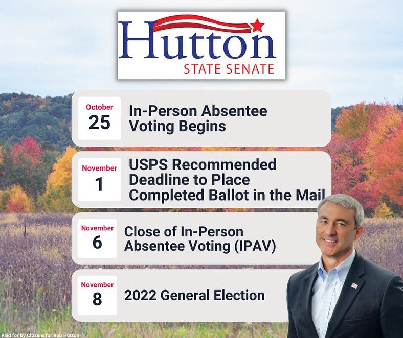 In-person early voting begins today! Check with your local municipality for specific hours and days. Vote Rob Hutton before or on November 8th!