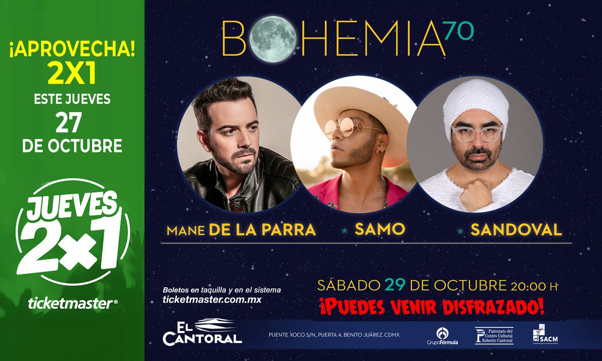 SACM_Oficial's tweet photo. ¡La #Bohemia70🌕 no sería lo mismo sin ti, por eso, te dejamos esta súper promo!😌

🎤Ven a pasarla como nunca en un concierto único con ✨@manedelaparra, ✨@SAMOALLSTAR y ✨@mariosandovalcj. 

👻🎃Recuerda que puedes venir disfrazado 🎃👻 https://t.co/CGumQsfdAD