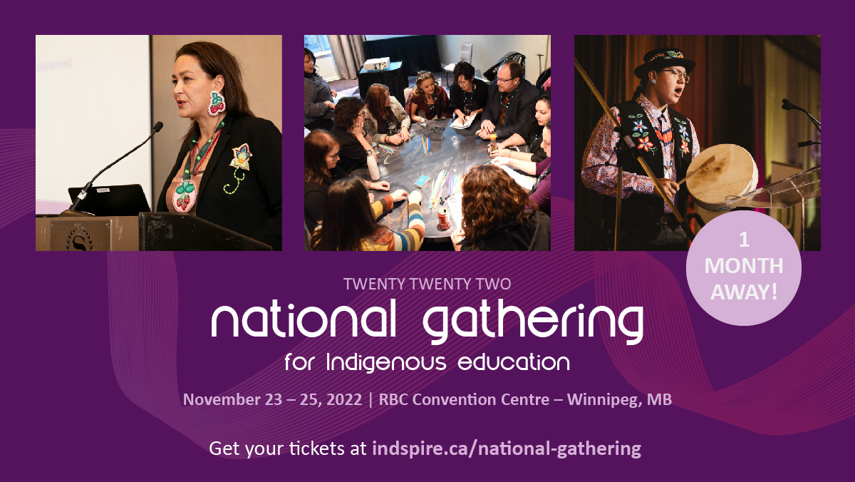 Indspire's tweet photo. 📣 Calling all educators! Our biggest event of the season is just 1 month away - and you're invited! 🤩
Join us for our #NationalGathering in Winnipeg, MB from Nov 23-25. 👏
Click on the link below to learn more and register. 👇
https://t.co/uqTJwXVvj8
#NG2022 https://t.co/YhTvABFWBU