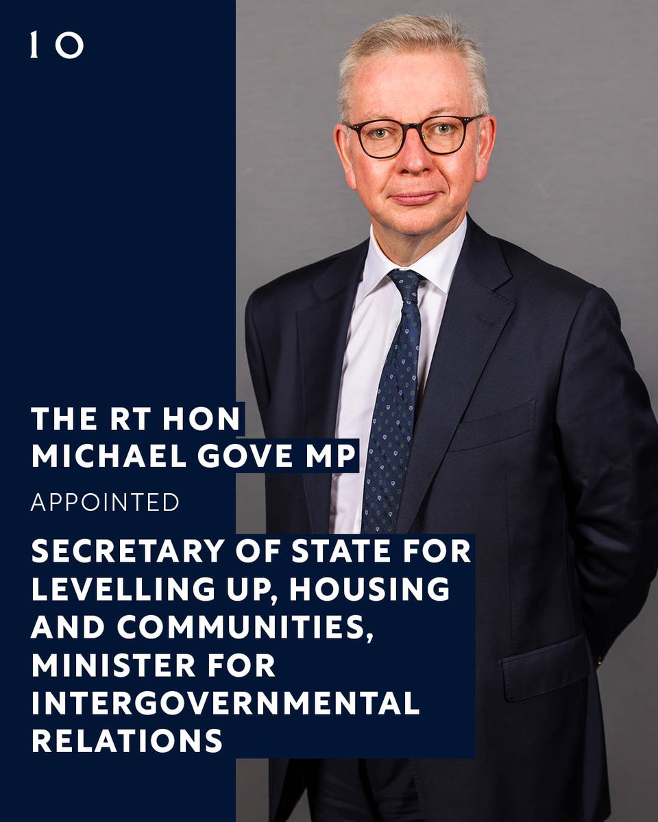 The Rt Hon Michael Gove MP @MichaelGove has been appointed Secretary of State for Levelling Up, Housing and Communities, Minister for Intergovernmental Relations @LUHC.

#Reshuffle