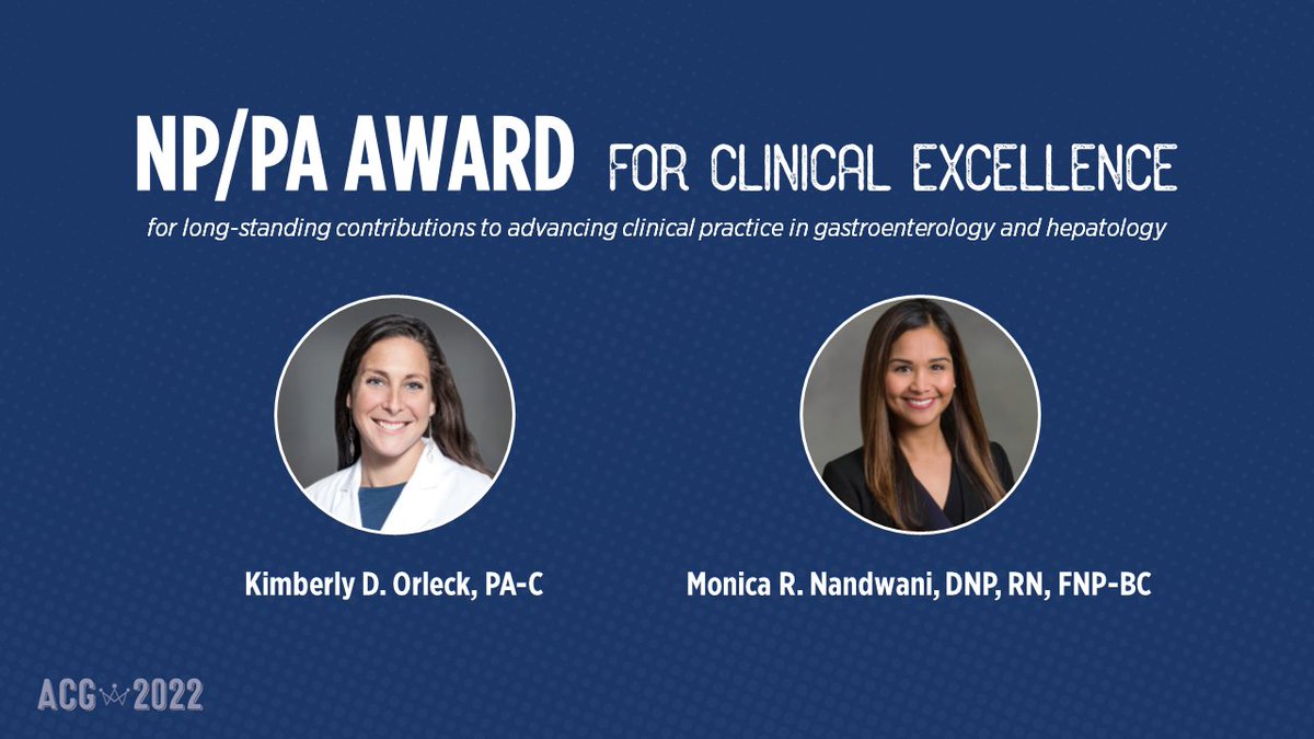 AmCollegeGastro's tweet photo. 🏅The NP/PA Award for Clinical Excellence goes to...
Kimberly Orleck, PA-C & Monica Nandwani, DNP, RN, FNP-BC, for long-standing contributions to advancing clinical practice in GI & hepatology. Congratulations!
#GIAPPs #GIAPP #GastroAPPs @Monica_Nandwani @MaryVetterNP #ACG2022 https://t.co/DzxkNQx8K4