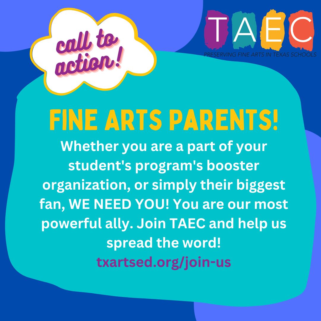 PARENTS: ASSEMBLE! It's time to get the word out to our best allies - the parents of our TX Fine Arts Students! Please share this with your parent groups and booster organizations and get them registered for TAEC at bit.ly/3TgNb46