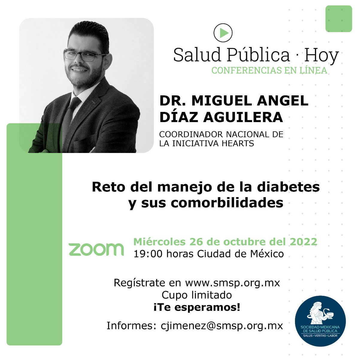 🟢 REGISTRO ABIERTO 🟢 Conferencias en línea Salud Pública Hoy: “Reto del manejo de la diabetes y sus comorbilidades” 👉🏻🩸👨🏻‍⚕️👩🏻‍⚕️ Con el Dr. Miguel Ángel Díaz Aguilera. 📝Registro en: us02web.zoom.us/webinar/regist… 📅 Miércoles 26 de octubre ⏰ 19:00 hrs CDMX ¡Los esperamos!