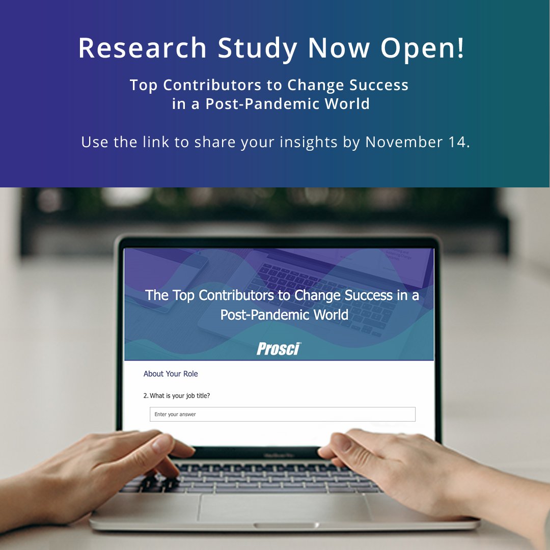 Prosci's tweet photo. Our new research study is now open! We invite you to participate in the 2022 “Top Contributors to Change Success in a Post-Pandemic World” study. Contribute through November 14th here: https://t.co/4IufisXho8

#prosci #changemanagement #adkar #changeleadership https://t.co/MORLVX8JyK