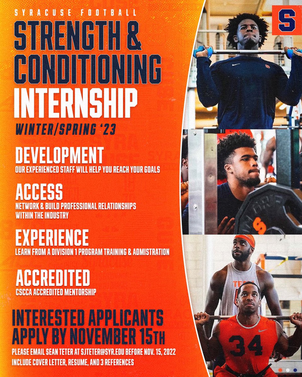 cusefb_strength's tweet image. Syracuse Football Athletic Performance is accepting applications for Spring 2023 unpaid interns. If interested please email Sean Teter at sjteter@syr.edu before Nov. 15, 2022. Include cover letter, resume, and 3 references.