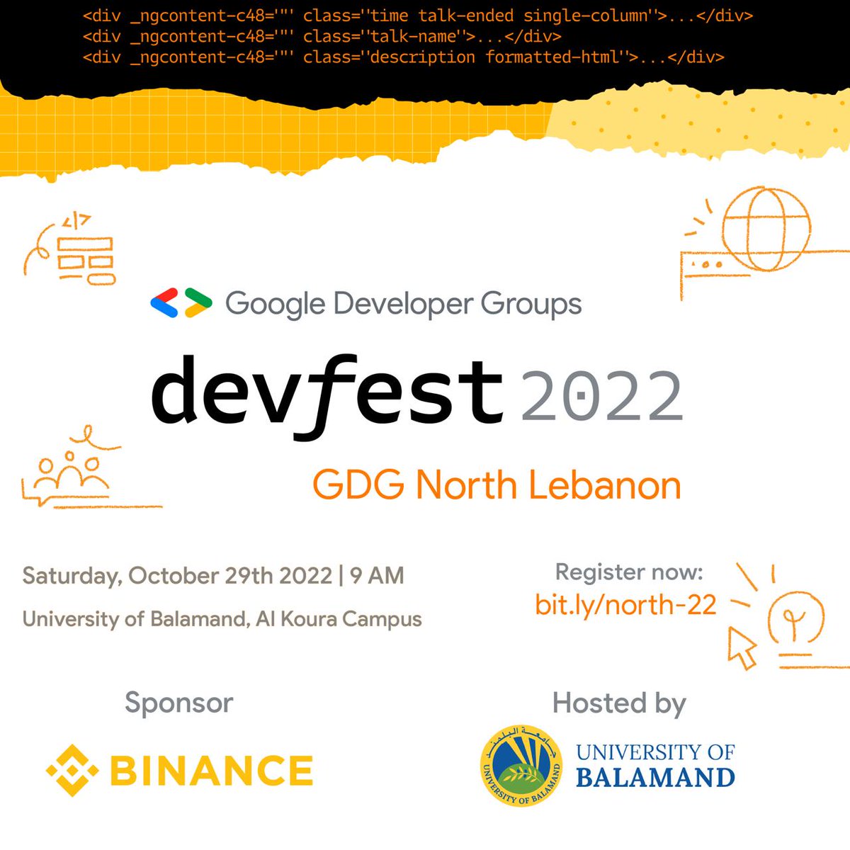 Hello Community!

We are back with another DevFest in North Lebanon , sponsored by <a href="/binance/">Binance</a> and hosted by <a href="/Uni_Of_Balamand/">University of Balamand</a>  - Koura Campus.
 
Meet @googledevexperts and speakers from <a href="/binance/">Binance</a> and other local experts  !

More details: bit.ly/north-22

See you all!