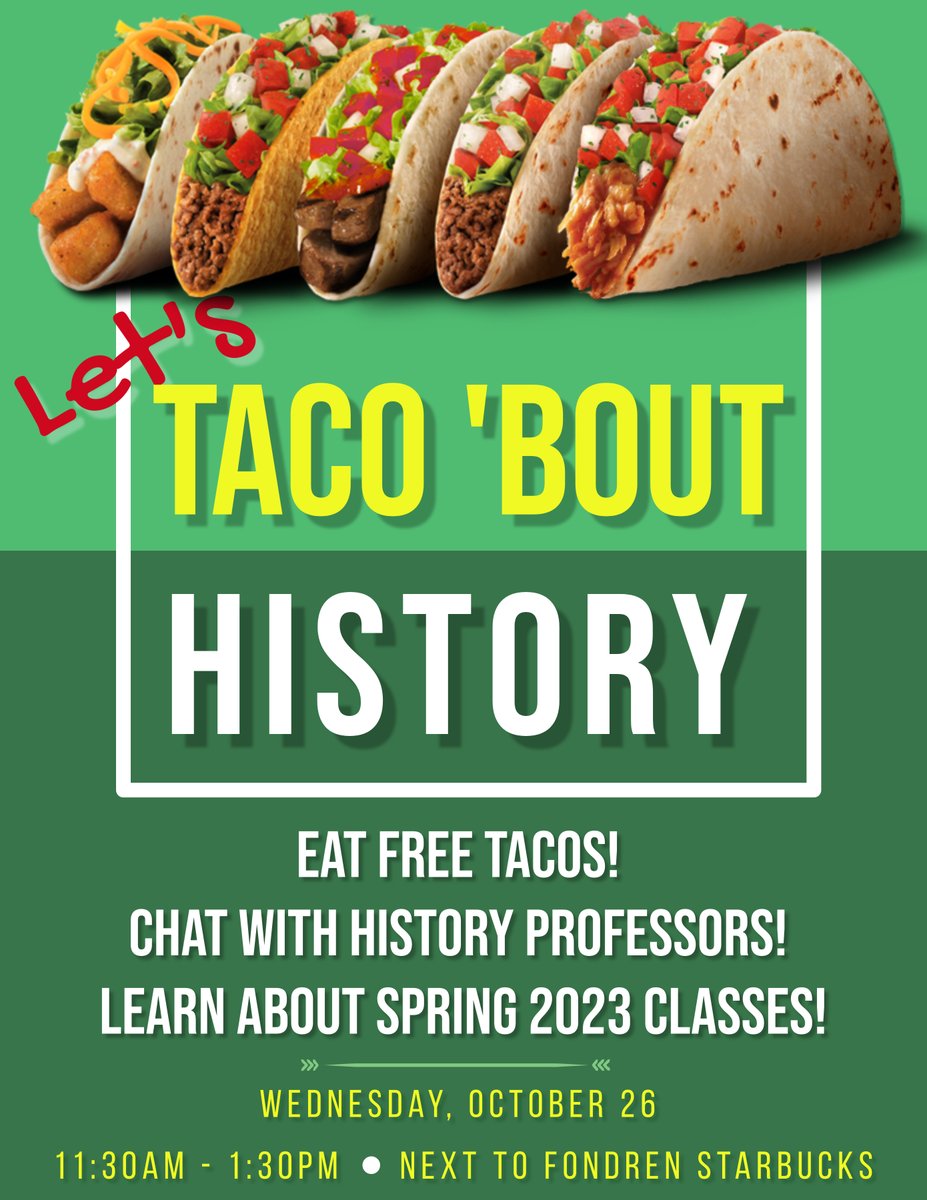 SMUHistoryDept's tweet photo. TOMORROW we are hosting a Let’s Taco ‘Bout History session next to the Fondren Starbucks. Stop by, make a plate of free tacos and fixings, and hear about the upcoming courses and opportunities in the history department! #historymajor #historyminor https://t.co/cWlFUfnEE9