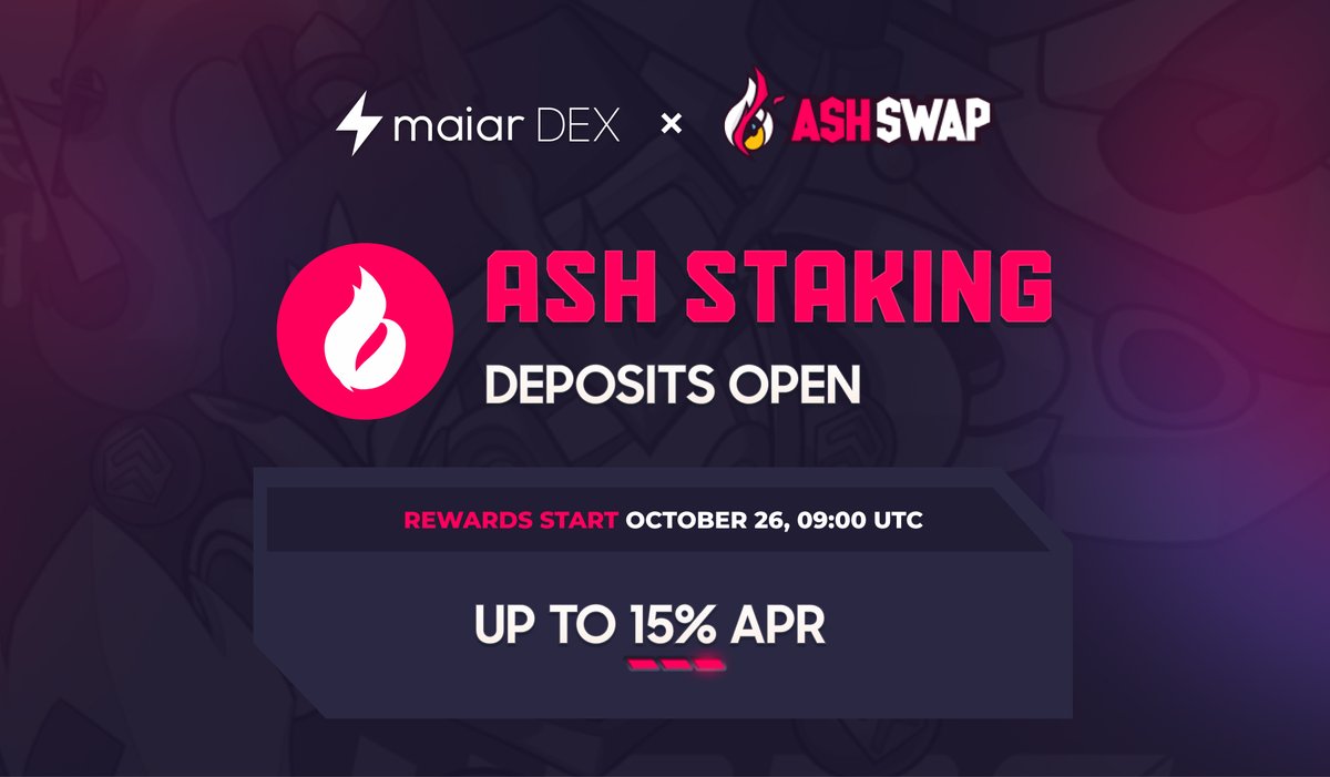 Staking Deposits for @ash_swap's $ASH token are now LIVE! 🟢 Staking 🔸 Rewards start October 26 at 09:00 UTC 🔸 Up to 15% APR $ASH staking rewards maiar.exchange/metastaking