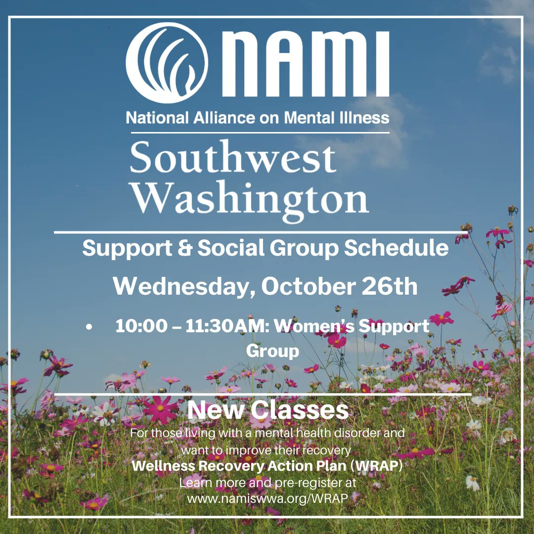 namiswwa's tweet photo. NAMI Southwest Washington presents to you our upcoming schedule for 10/26/2022. Registration is free and required to participate, to learn more and pre-register go to:
https://t.co/B1R8FVkbLh

💻ONLINE GROUPS:
➡️(10:00 – 11:30 AM: Women’s Support Group) https://t.co/yBctgy39ex