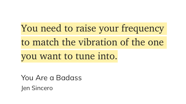 sheriipop's tweet photo. Note to self: "You need to raise your frequency to match the vibration of the one you want to tune into." via @readwise https://t.co/a60984I5Oy