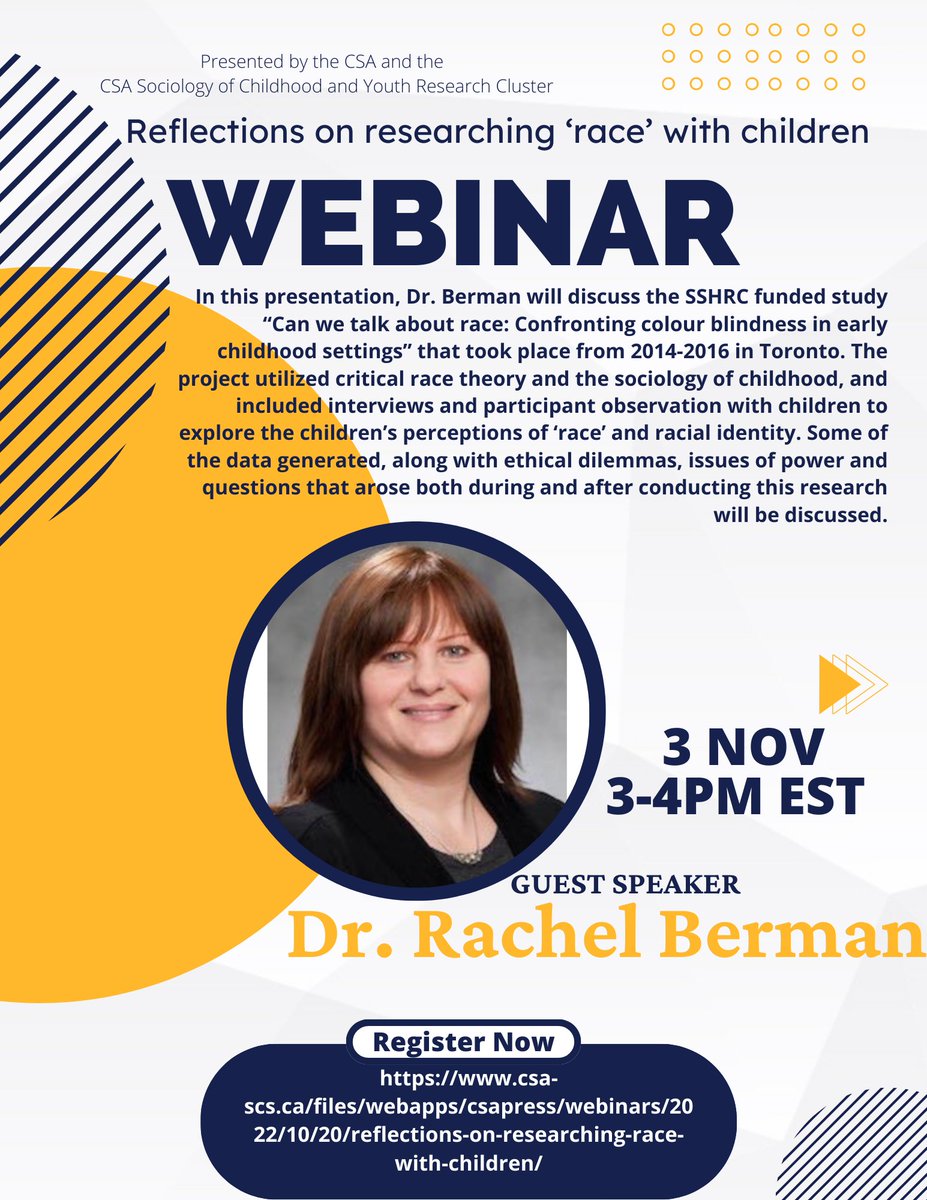 Please join us for a fantastic webinar by Dr. Rachel Berman @rcbyyz on researching 'race' with children. November 3, 3-4pm EST. To register csa-scs.ca/files/webapps/…