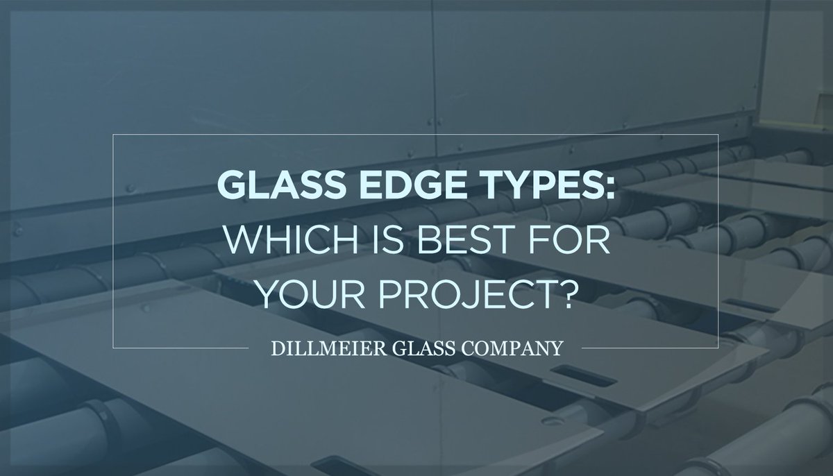 DillmeierGlass's tweet photo. Choosing the best type of custom edgework is determined by several factors, such as the fabrication project, and intended application and usage. 

Read our latest blog to learn more: https://t.co/caYNnk7z16
#commercialglass #glassedging #glassfabricator #interiorglass https://t.co/SpRGFvXH8B