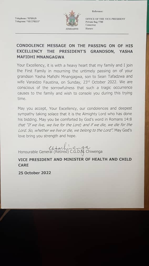 Vice President General (Retired) Dr Constantino Chiwenga has sent a message of condolences to President Emmerson Mnangagwa and the First Family after the death of his grandson, Yasha Mafidi Mnangagwa. 

Yasha succumbed to respiratory complications on Sunday.