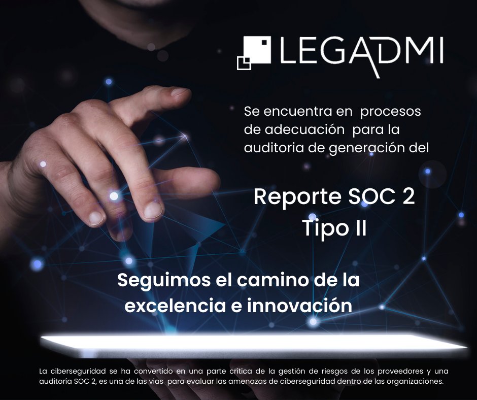 La seguridad de los datos de nuestros clientes es primordial para nuestra organización, por eso, seguimos adecuando nuestros procesos para lograr una Certificación SOC 2 tipo II. #SOC2 #Ciberseguridad #ProteccionDeDatos #Legadmi