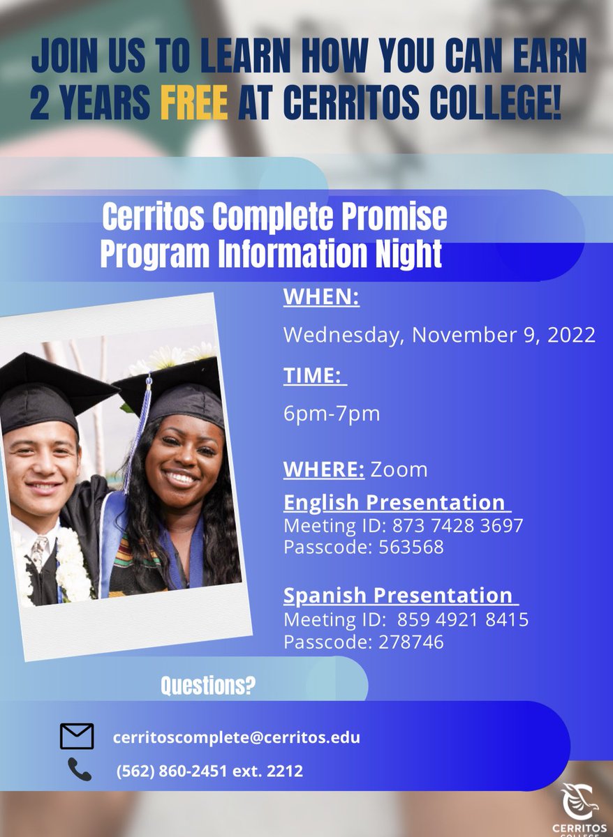 CerritosComplet's tweet photo. Join us on 11/9 to learn how you can earn #2YearsFree at @cerritoscollege through the #CerritosComplete #PromiseProgram ๐๐๐ https://t.co/hKLO2HNPXj