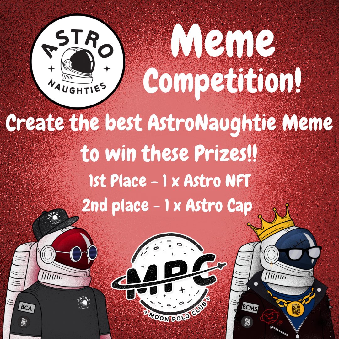 AstroNaughties's tweet photo. Yo #AstroGang and #TwitterFam it's time for a Competition!
Let's see who can make the best AstroNaughtie related Memes!!
We will pick 2 winners this Friday!
Who will take the Crown 👑 as the King or Queen of Memes!
#MoonPoloClub #NFTs #AstroMerch #AstroNughties https://t.co/ns9RycJoBV