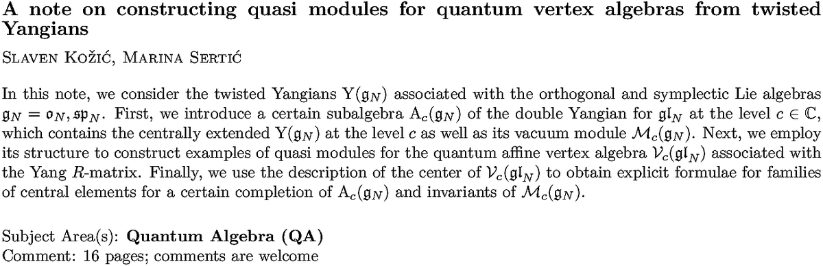 arxiv.org/abs/2210.12510…
S Kožić, M Sertić
A note on constructing quasi modules for quantum vertex algebras from
  twisted Yangians