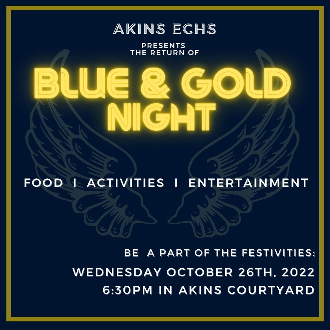 AkinsTAFE's tweet photo. ⭐💙💛💙💛⭐ Please join us tomorrow night Wed 10/26 @AkinsAISD for the triumphant return of Blue &amp; Gold night!! #ssaallday @AkinsSSA https://t.co/MUKc6sHc4W