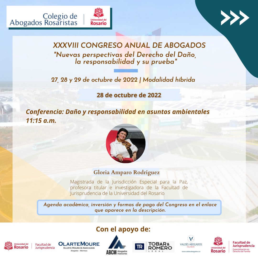 abogadosrosaris's tweet photo. 📌 ¡Estamos a pocos días de nuestro XXXVIII Congreso Anual de Abogados "Nuevas perspectivas del derecho del daño, la responsabilidad y su prueba"! 
Conoce nuestra agenda académica del 28 de octubre y consulta mayor información en el siguiente enlace:

https://t.co/MRT5SmXEno https://t.co/yTSpGrkpjL