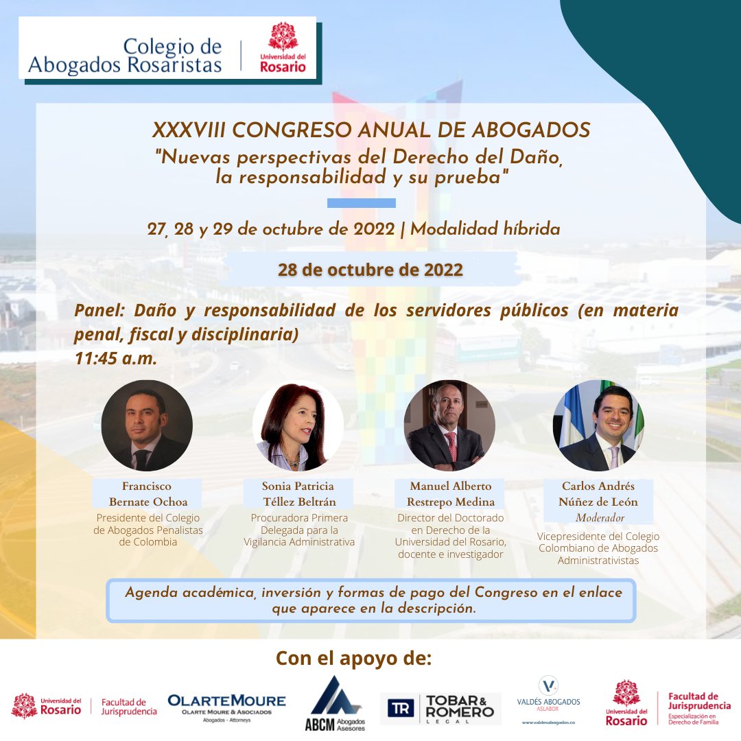 abogadosrosaris's tweet photo. 📌 ¡Estamos a pocos días de nuestro XXXVIII Congreso Anual de Abogados "Nuevas perspectivas del derecho del daño, la responsabilidad y su prueba"! 
Conoce nuestra agenda académica del 28 de octubre y consulta mayor información en el siguiente enlace:

https://t.co/MRT5SmXEno https://t.co/yTSpGrkpjL