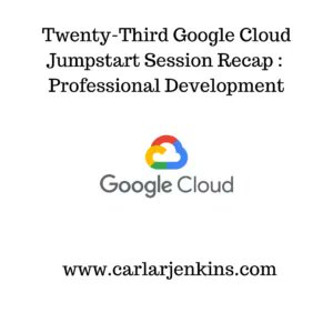 carlarjenkins's tweet photo. #TrainingTuesday Twenty-Third #GoogleCloud Jumpstart Session Recap: #ProfessionalDevelopment https://t.co/vrIyBh1e68 @carlarejnkins #100daysofcloud #100daysofcode #GCP #certfication #CloudComputing #careerdevelopment #MediumWriters https://t.co/Lg56cRPpV6