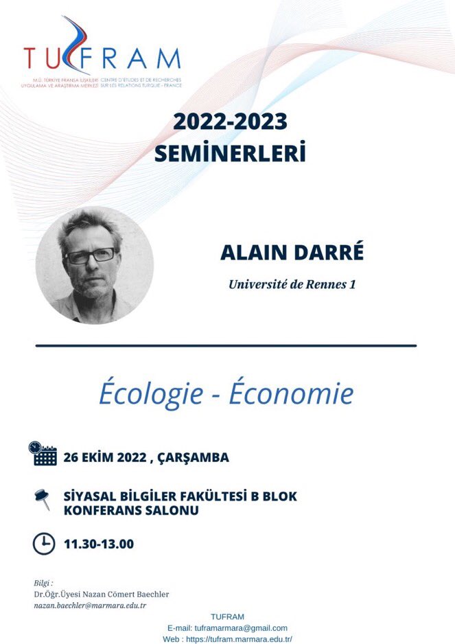 TÜFRAM’ın düzenlediği “ Écologie - Économie “ başlıklı seminere davetlisiniz.

📆 26 Ekim 2022

⏰ 11.30-13.00

📍Siyasal Bilgiler Fakültesi B Blok Konferans Salonu