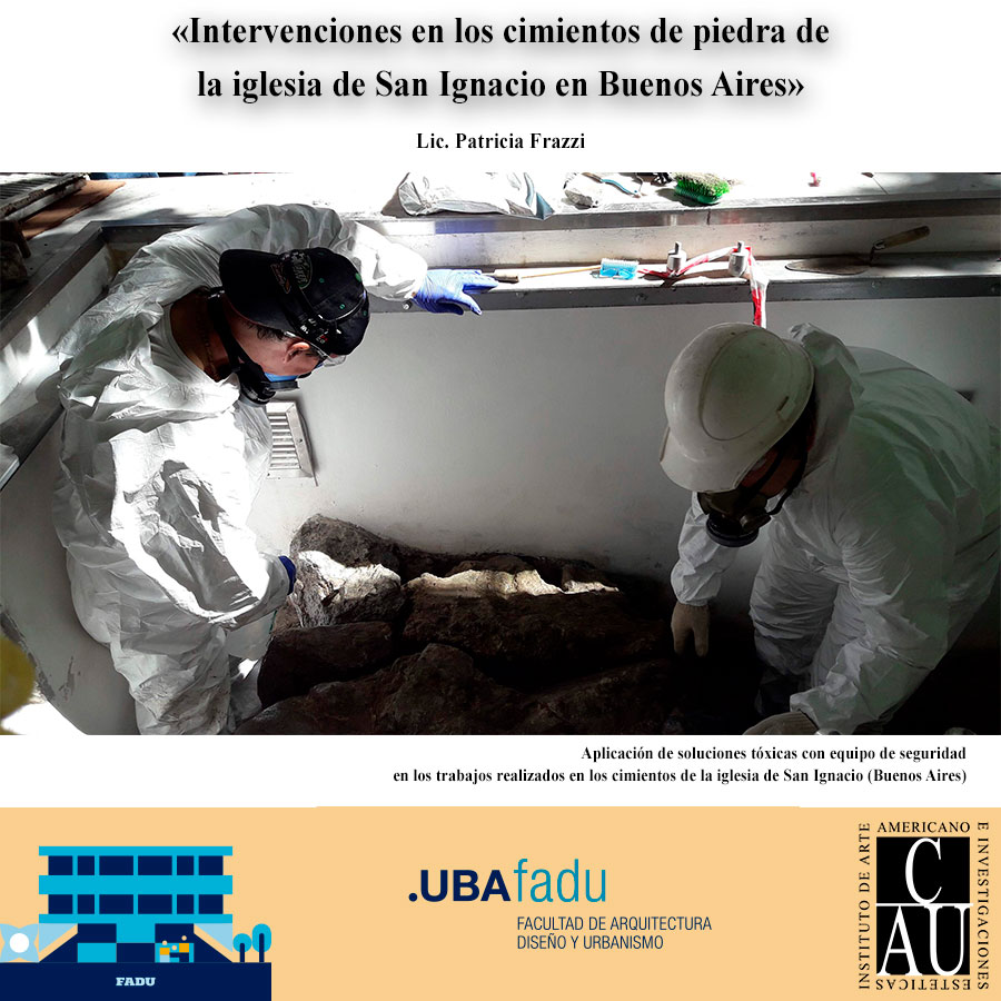 Informe: «Intervenciones en los cimientos de piedra de la iglesia de San Ignacio en Buenos Aires» de la Lic. Patricia Frazzi - Leer más en iaa.fadu.uba.ar/cau/?p=10062