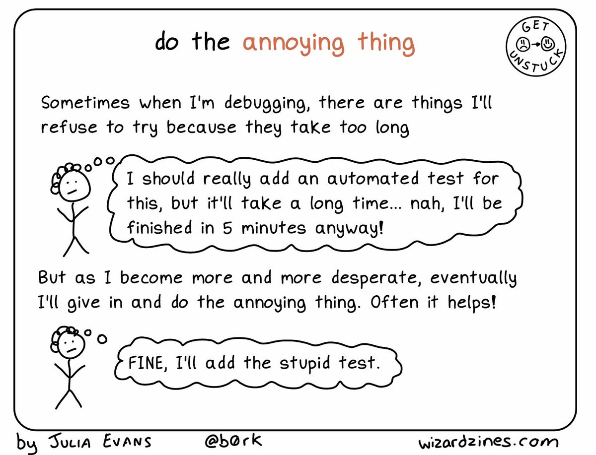 debugging strategy: do the annoying thing