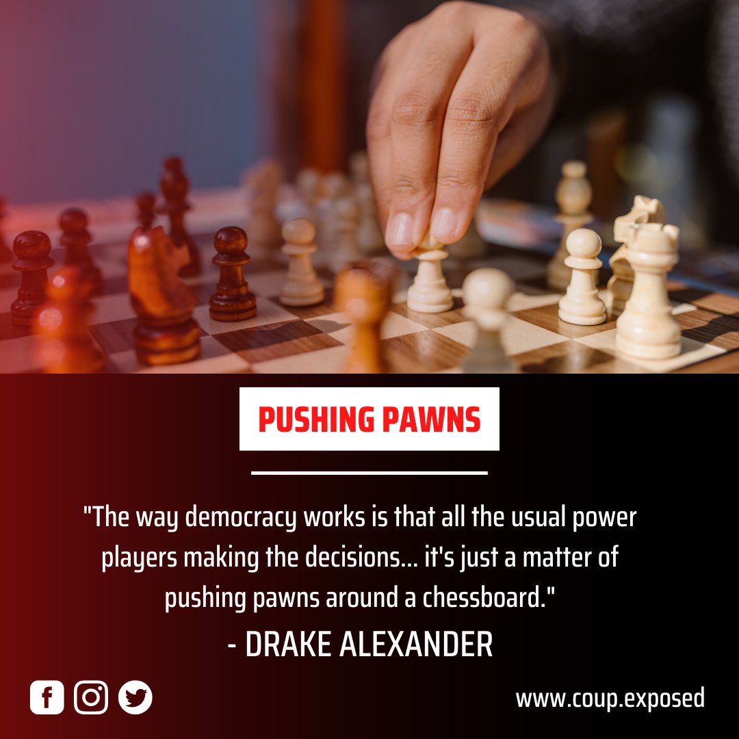 CoupStolen's tweet photo. Democracy, nowadays, amounts to pushing pawns around a chessboard by usual power players, like the giant corporations, the media, the banks, the government, and Wall Street.

#COUP #CoupAmericaStolen #CoupStolen #DrakeAlexander #Elections2022 #Conspiracy #Elites #Democracy https://t.co/6WtIfduqTR