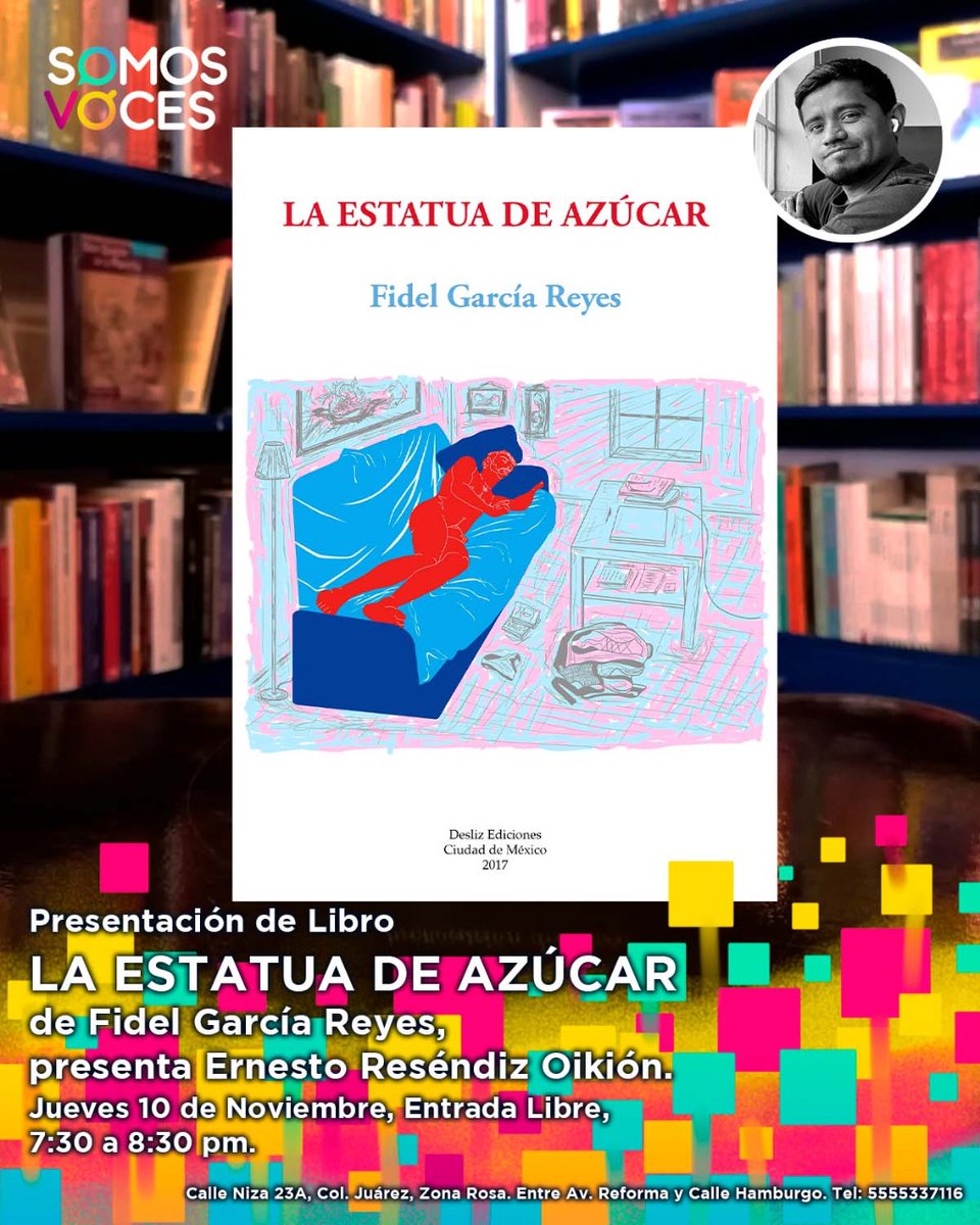 El jueves 10 de noviembre a las 7:30 pm en #SomosVoces no te pierdas la presentación de la novela homoerótica La estatua de azúcar, de <a href="/fidsullivan/">Fidel Sullivan 🇲🇽🇺🇸🏳️‍🌈</a>. Disfruta este encuentro entre comadres y otras joterías, con Fidel García Reyes y <a href="/eroerny/">Ernesto Reséndiz Oikión</a>. Entrada libre. #LoveIsLove🌈🔥