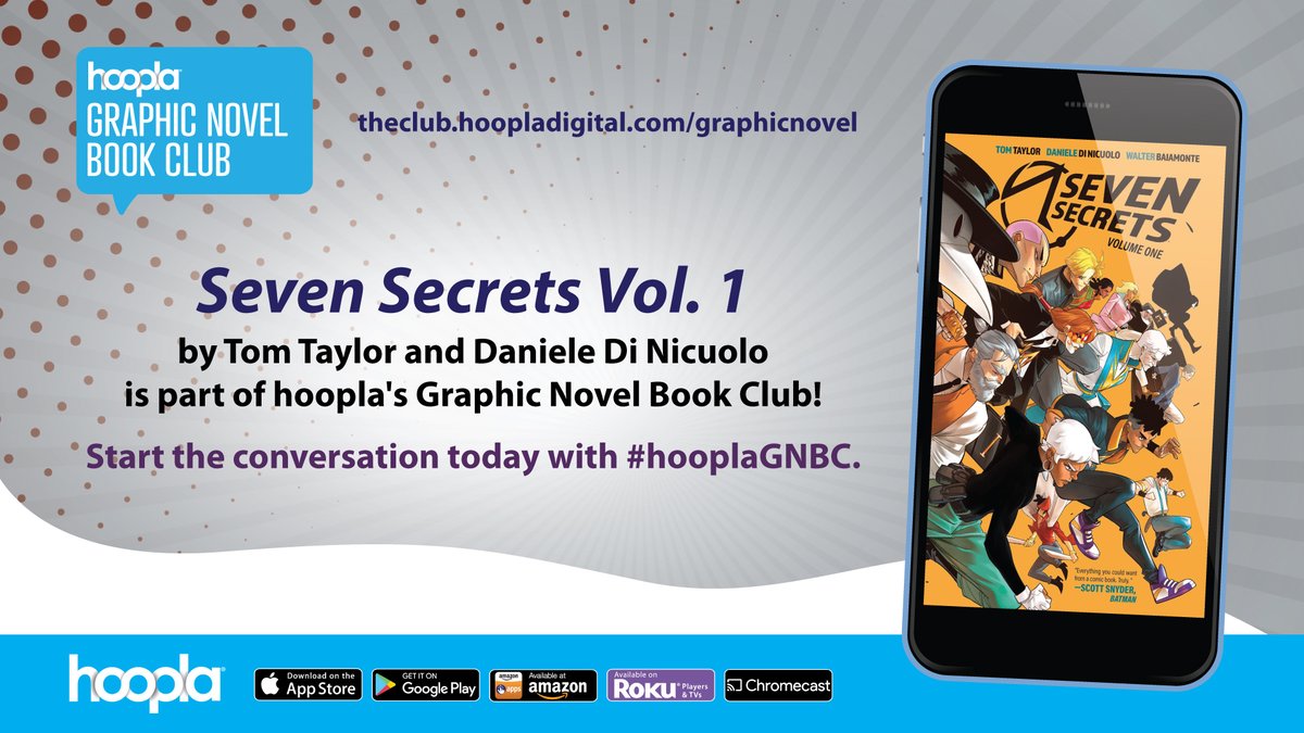 SEVEN SECRETS Vol. 1 by @TomTaylorMade & @DiNicuolo_ is on @hooplaDigital's recommended titles for their Graphic Novel Book Club! #hooplaGNBC Check out the list: bit.ly/3bprz4B