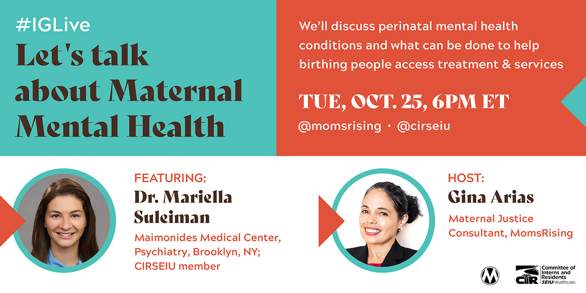 Join us and Dr. Mariella Suleiman from @cirseiu TODAY at 6pm ET for a LIVE on MomsRising's Instagram account. We will talk about maternal mental health and the call to increase services and treatment for new mothers. #MaternalMentalHealth