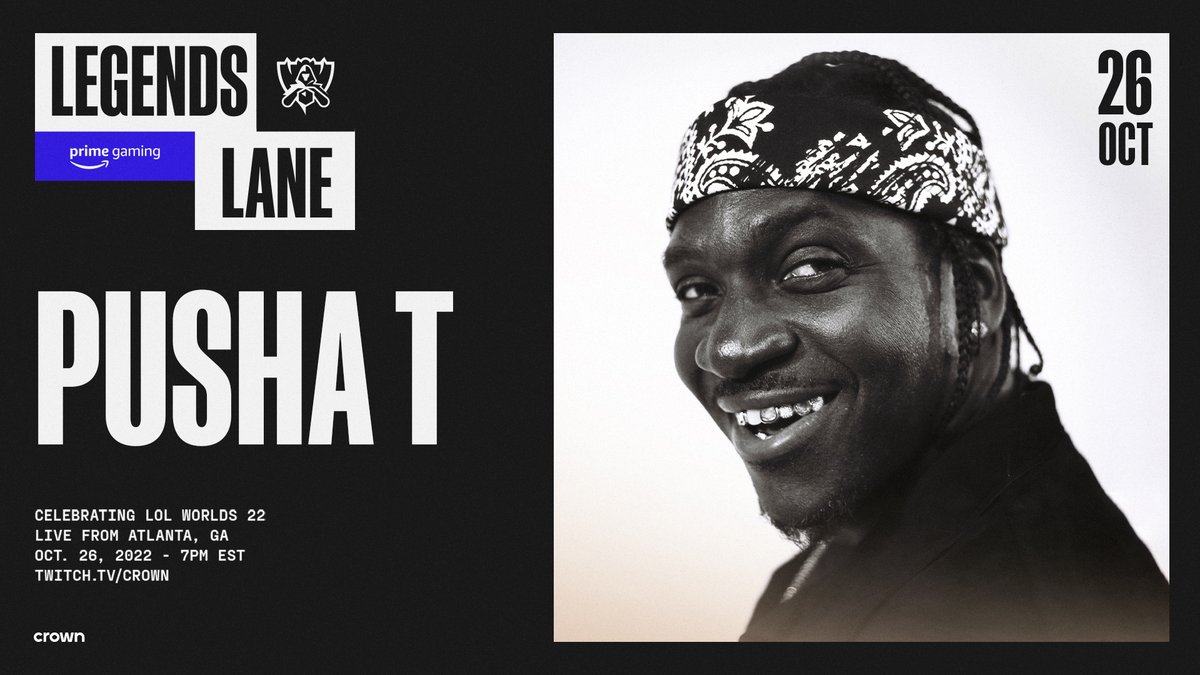 Wednesday 10/26💪 @PUSHA_T and @imbabytate LIVE celebrating #Worlds2022 presented by @primegaming 📺 twitch.tv/crown