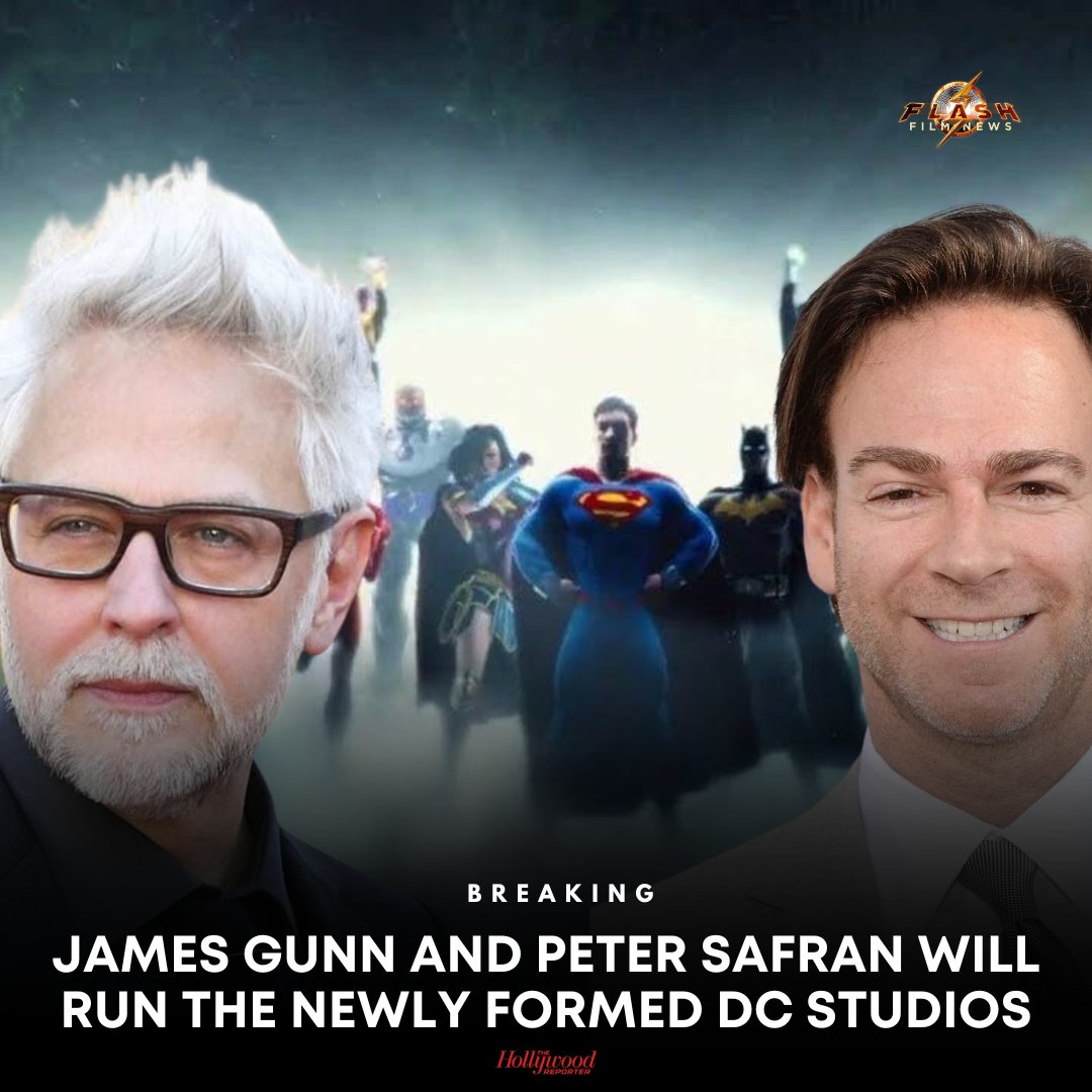WHAT A TWIST! James Gunn and Peter Safran assume the titles of co-chairs and co-CEOs of DC Studios!