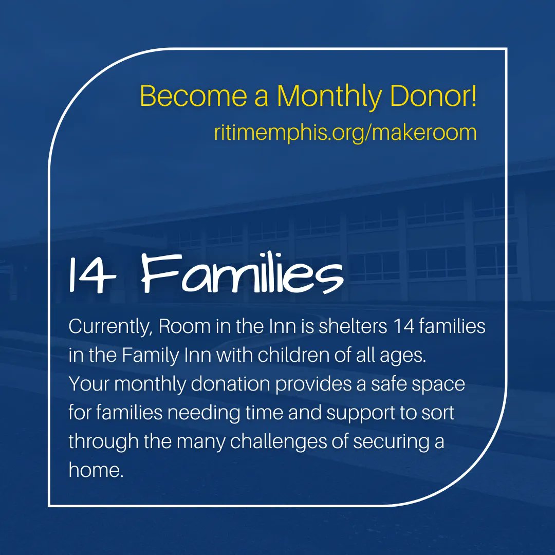 Currently, Room in the Inn is shelters 14 families in the Family Inn with children of all ages. Your monthly donation provides a safe space for families needing time and support to sort through the many challenges of securing a home. Find out more at ritimemphis.org/makeroom