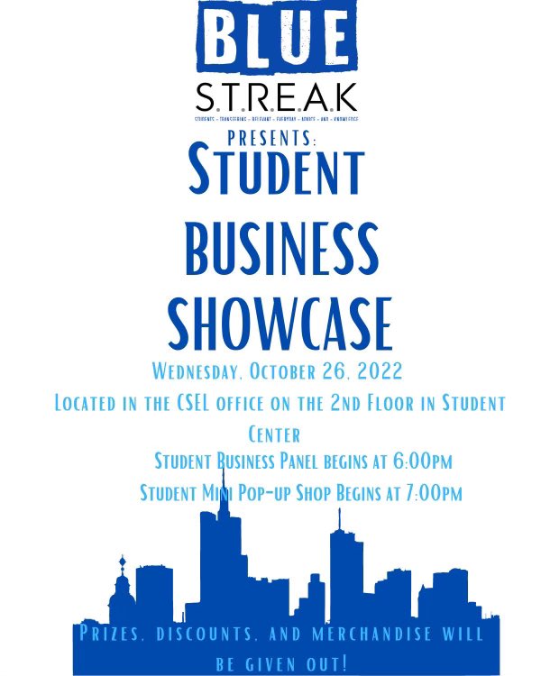 TOMORROW Blue S.T.R.E.A.K is having a student business showcase located in the CSEL Office on the 2nd floor of the Student Center. The Student business panel starts at 6pm and the pop up shop starts at 7pm. Prizes, Discounts, and Merch. will be given ‼️💙🤍🐅