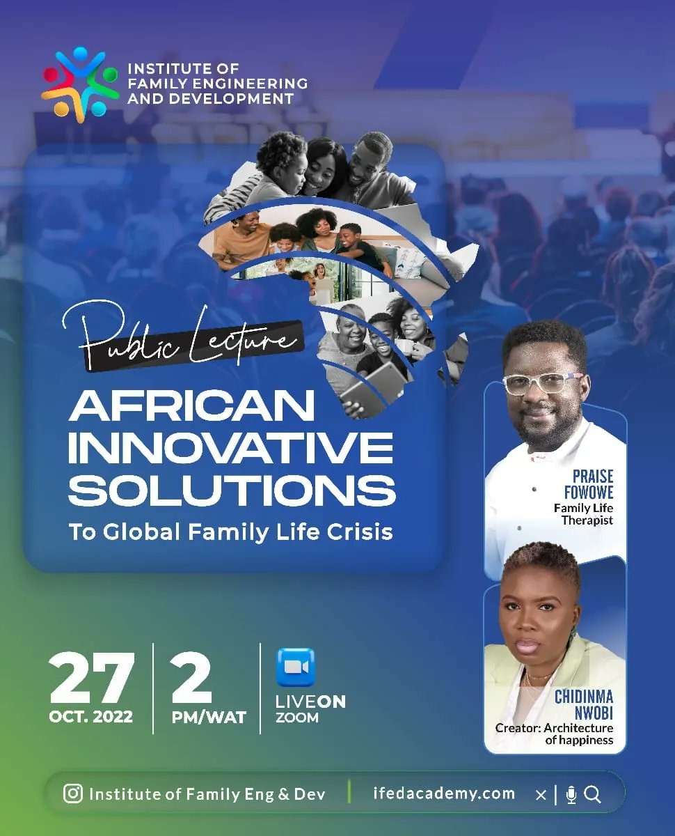 IAmAyoLawrence's tweet photo. Don’t miss this session for anything. It is our last Public Lecture at @ifedacademy - for the year 2022

Register here it’s free https://t.co/jFIRyi10Cv

#PublicLecture
#familylife 
#familysystemsengineering https://t.co/XzrUgkG3lY