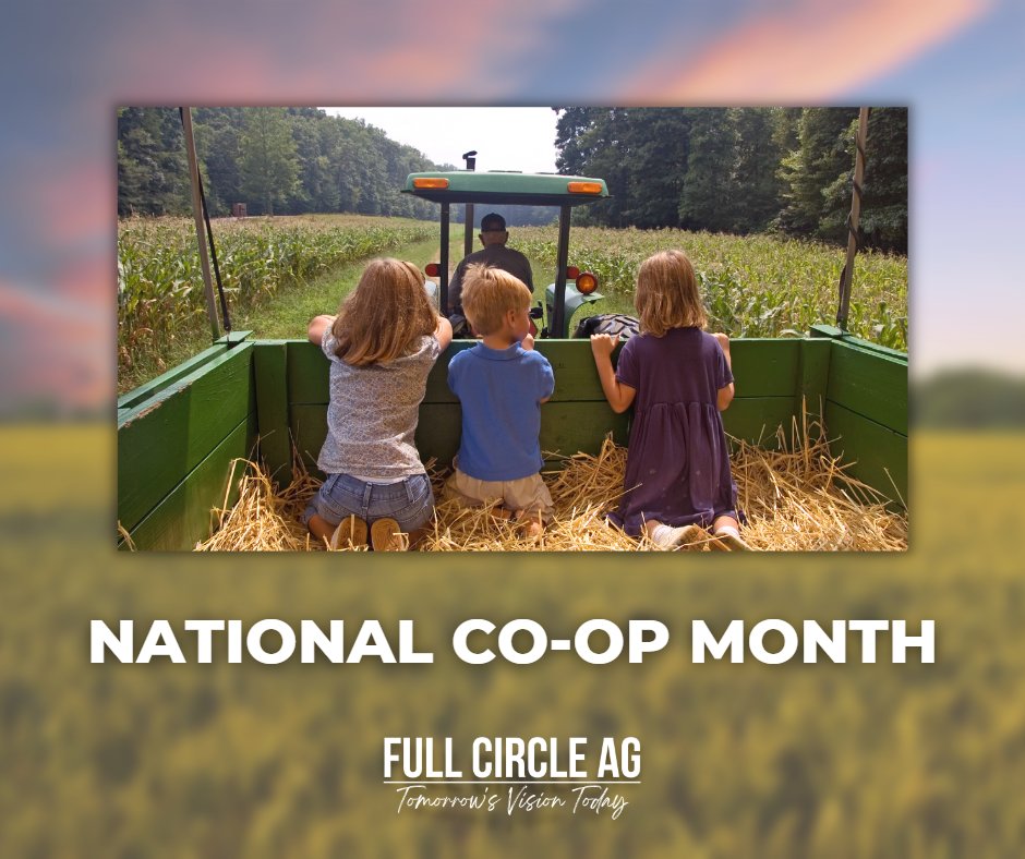 FullCircleAg's tweet photo. As a cooperative, we are built for you and by you.
Thank you to all our member-owners for the continued support to ensure success for generations to come!
#NationalCoopMonth #TomorrowsVisionToday #NationalCooperativeMonth #CoopMonth #CoopsBuildEconomicPower #AgTwitter https://t.co/uIGNRR02Vu