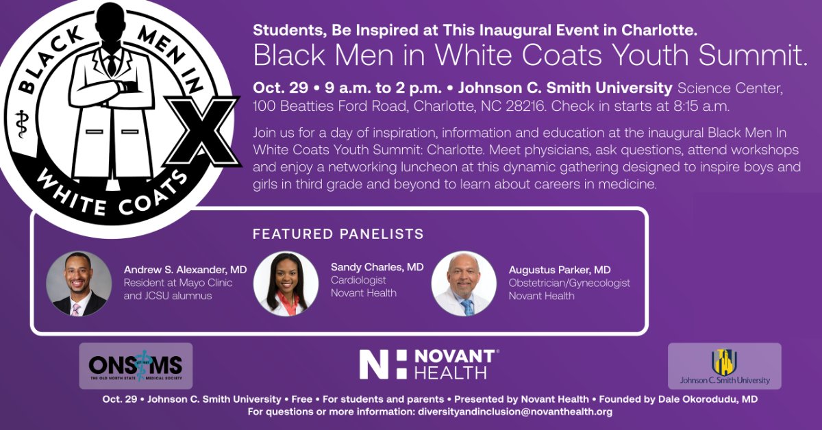 NovantHealth's tweet photo. Join us for an exciting day of mentorship, medical exposure, and networking, as we strengthen the future of healthcare. Register now for the Inaugural Black Men in White Coats Youth Summit held at @JCSUniversity this Saturday, October 29. https://t.co/of3VtgrUHK https://t.co/uVSx2476aT